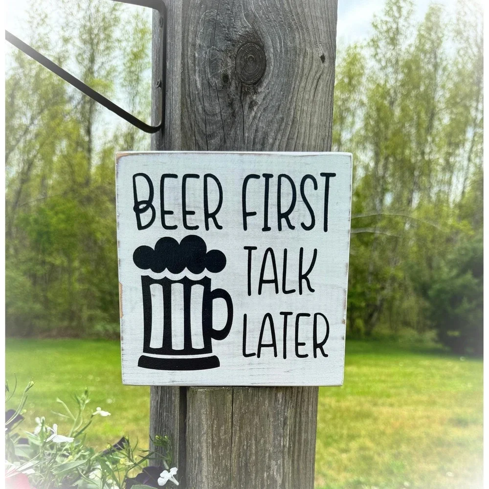 Basket Case Designs Beer First Talk‎ Later Wooden Block Sign Rustic Bar Decor